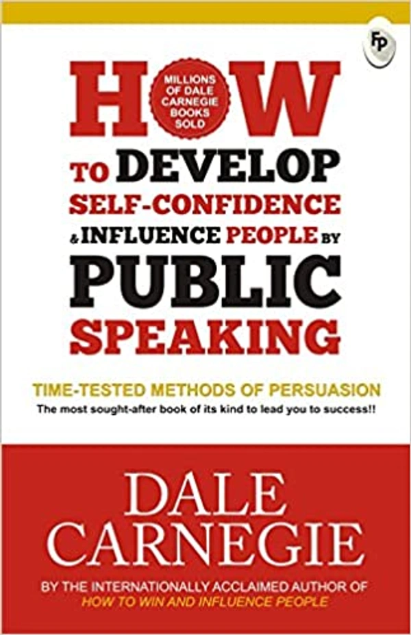 How To Develop Self Confidence & Influence People By Public Speaking