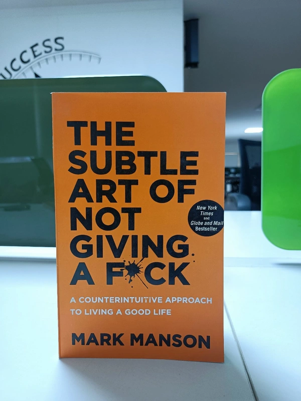 The Subtle Art Of Not Giving A F*ck