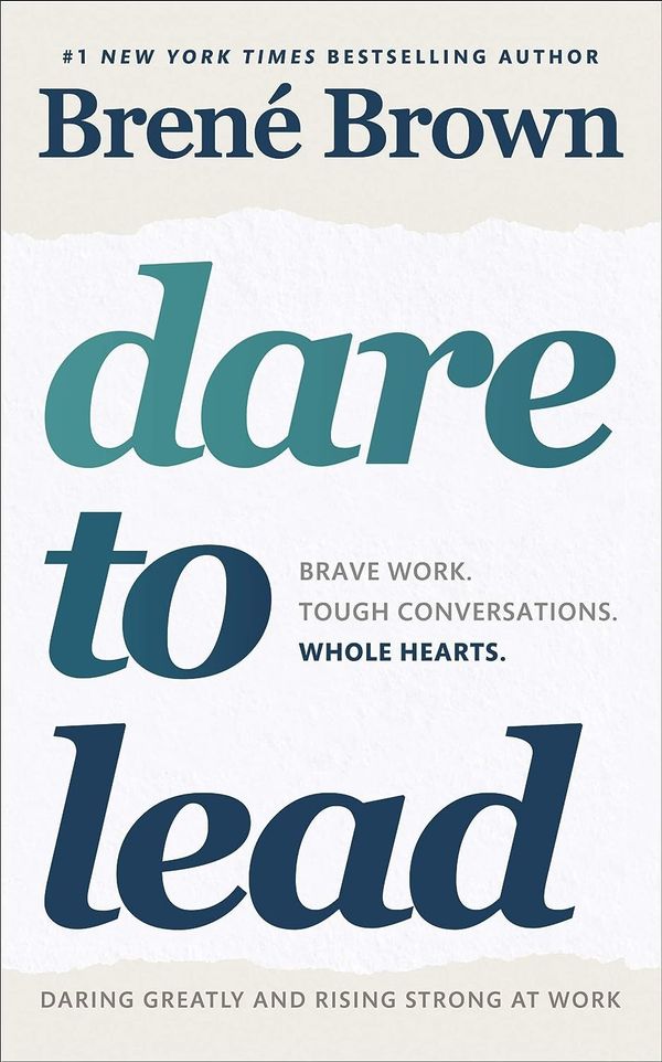 Dare to Lead: Brave Work. Tough Conversations. Whole Hearts  Brené Brown  (Ebook email delivery only)