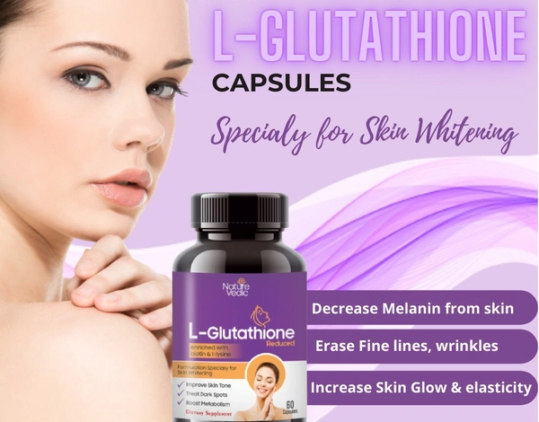 Naure Vedic Nature Vedic L-Glutathione Capsules Enriched With Biotin For Better Skin Texture, Dark Spots & Metabolism | 60 Caps - 60 Capsules