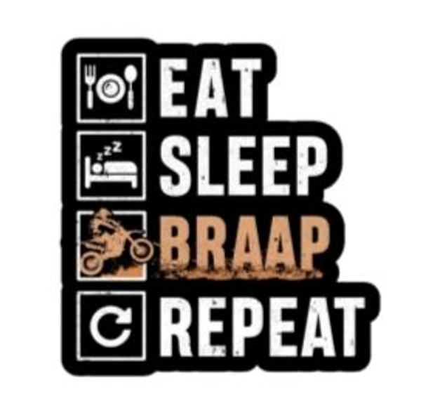 Motofy Sticker (Eat Sleep Braap Repeat) 