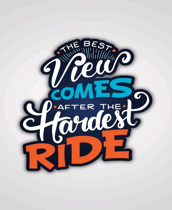 Motofy Sticker (The Best View Comes After The Hardest Ride) 