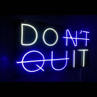 Don't quit  neon sign - white + blue, 2×1 sq. feet