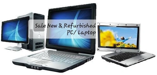 Sale New & Refurbished Desktop/ Laptop