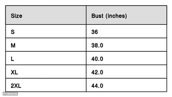 Sizes*: S (Bust 36.0 inches, Waist null inches), M (Bust 38.0 inches, Waist null inches), L (Bust 40.0 inches, Waist null inches), XL (Bust 42.0 inches, Waist null inches), 2XL (Bust 44.0 inches, Waist null inches) 