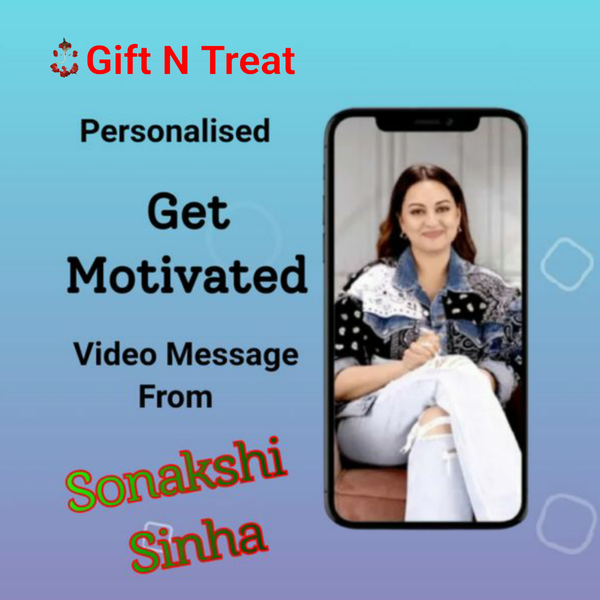 Personalised Motivated Video Message From Sonakshi Sinha