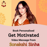Personalised Motivated Video Message From Sonakshi Sinha