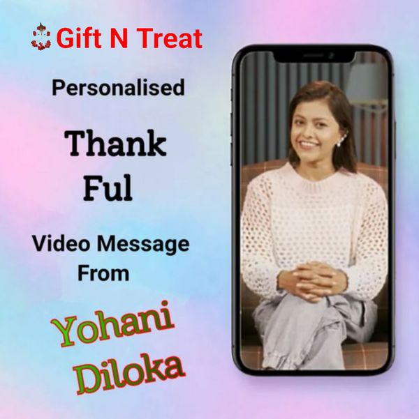 Personalised Thank Ful Video Message From Yohani Diloka - 