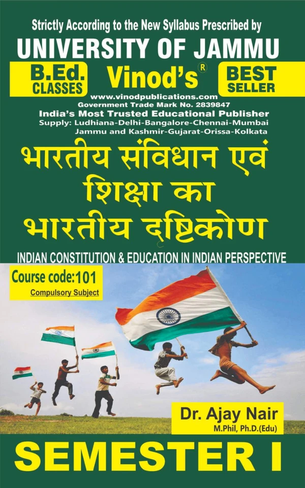 Vinod 101 (H) Indian Constitution and Education in Indian Perspective (Hindi Medium) Semester - 1  B.Ed. Jammu University Vinod Publications ; CALL 9218-21-9218