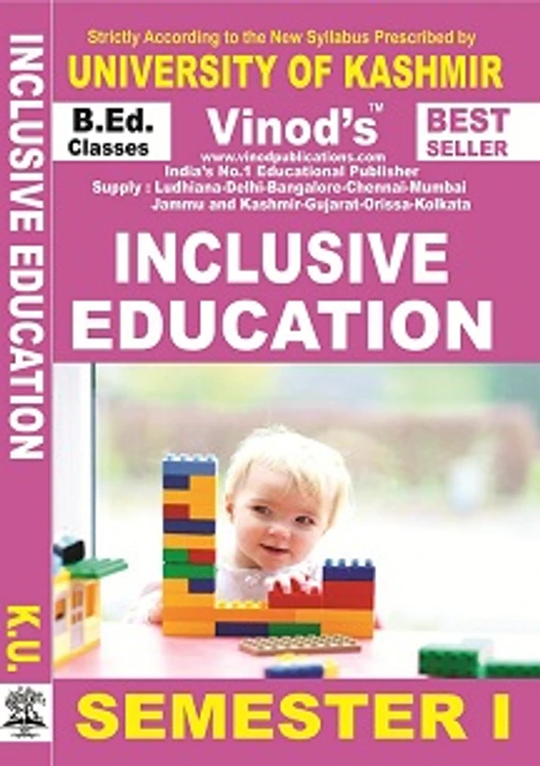 Vinod 104 (E) Inclusive Education (English Medium) SEM - I Book B.Ed. Textbook ; KASHMIR UNIVERSITY ; Vinod Publications ; CALL 9218219218