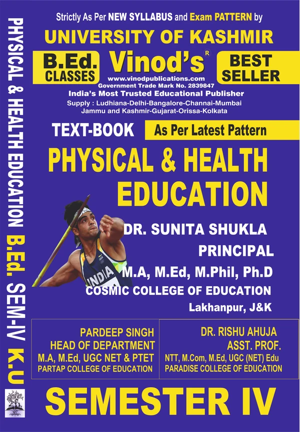 Vinod 403 (E) 1. Physical and Health Education (English Medium) SEM - IV B.Ed. Textbook ; KASHMIR UNIVERSITY ; Vinod Publications ; CALL 9218219218