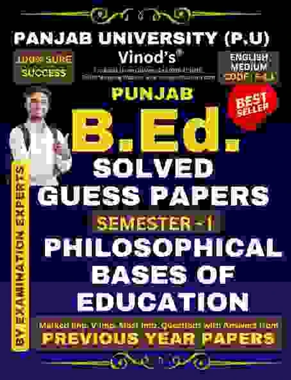 Vinod 1.6 PUNJAB B.Ed. (P.U) 5 Solved GUESS PAPERS (Sem 1) English Medium - ALL COMPULSORY SUBJECTS (Panjab University, Chd) Include Imp. Ques with Answers from Previous Year Papers - 100% Success - VINOD PUBLICATIONS - https://rb.gy/d1mi3, Examination Experts