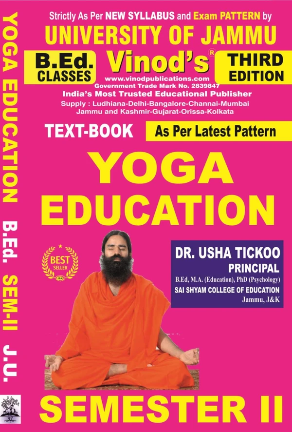 Vinod 204 (E) B. CODE 207 Yoga Education (English Medium) Semester-II B.Ed. Jammu University Vinod Publications Book ; CALL 9218-21-9218