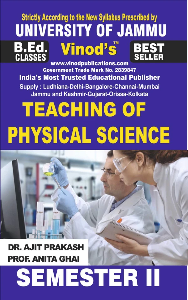 Vinod 204 (E) H. Teaching of Physical Science (English Medium) Semester - 2 B.Ed. Jammu University Vinod Publications Book ; CALL 9218-21-9218