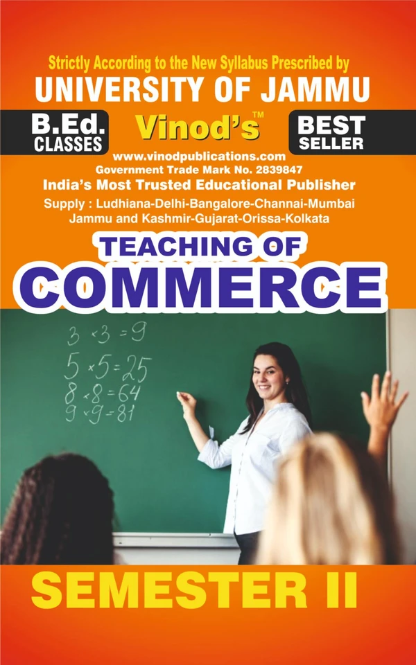 Vinod 204 (E) I. Teaching of Commerce (English Medium) Semester - 2 B.Ed. Jammu University Vinod Publications Book ; CALL 9218-21-9218