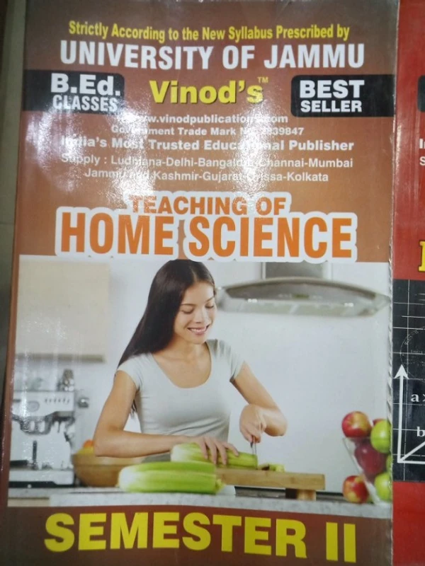 Vinod 204 (E) L. Teaching of Home Science (English Medium) Semester - 2 B.Ed. Jammu University Vinod Publications Book ; CALL 9218-21-9218