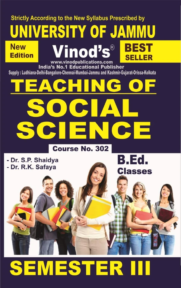 Vinod 302 (E) A. Teaching of Social Science (English Medium) Semester - 3  B.Ed. Jammu University Vinod Publications ; CALL 9218-21-9218