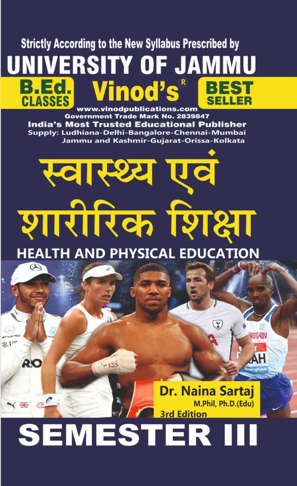 Vinod 302 (H) B. Health & Physical Education (Hindi Medium) Semester - 3 B.Ed. Jammu University Vinod Publications ; CALL 9218-21-9218