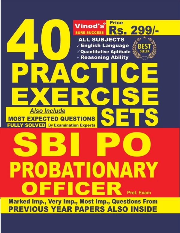 Vinod 40 Practice Exercise Sets - SBI P.O (Probationary Officer) Book ; VINOD PUBLICATIONS ; CALL 9218219218