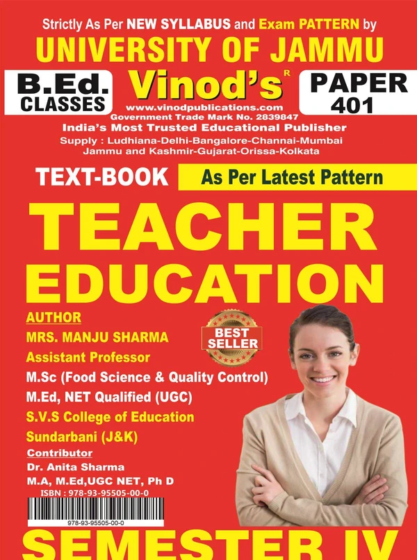 Vinod 401 (E) Teacher Education (English Medium) Semester - 4 B.Ed. Jammu University Vinod Publications ; CALL 9218-21-9218