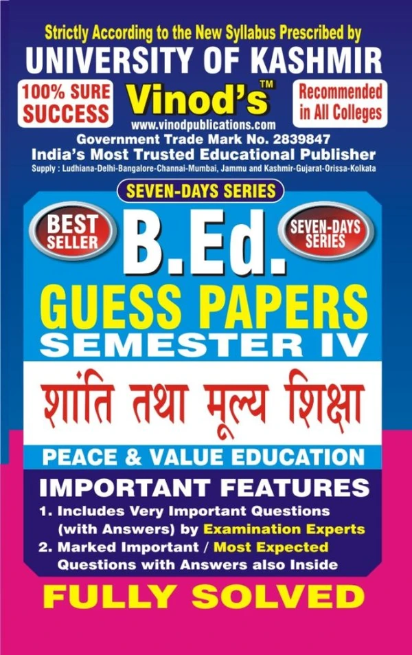 Vinod 402 (H) GP- Peace & Value Education KU Guess Paper B.Ed SEM - IV (Hindi Medium)  ; VINOD PUBLICATIONS ; CALL 9218219218