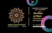 Vinod 303 (H) 3. Teaching of Bio-Science (H) SEM-3 B.Ed. Textbook ; KASHMIR UNIVERSITY ; Vinod Publications ; CALL 9218219218 - Dr. Jagat Narayan