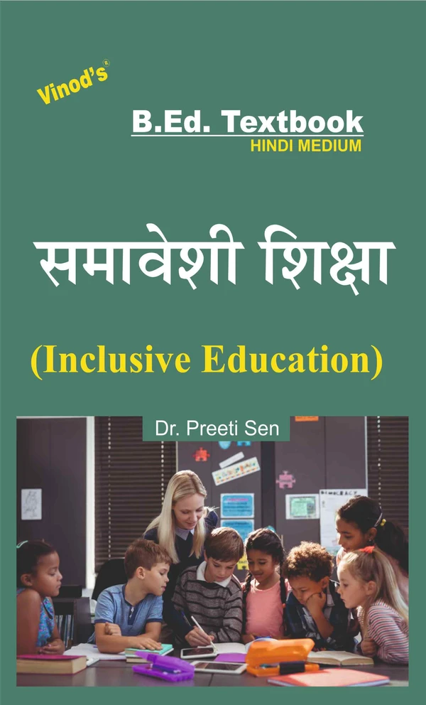 Vinod B.Ed. Book (H) Inclusive Education (HINDI MEDIUM) - Dr. Preeti Sen