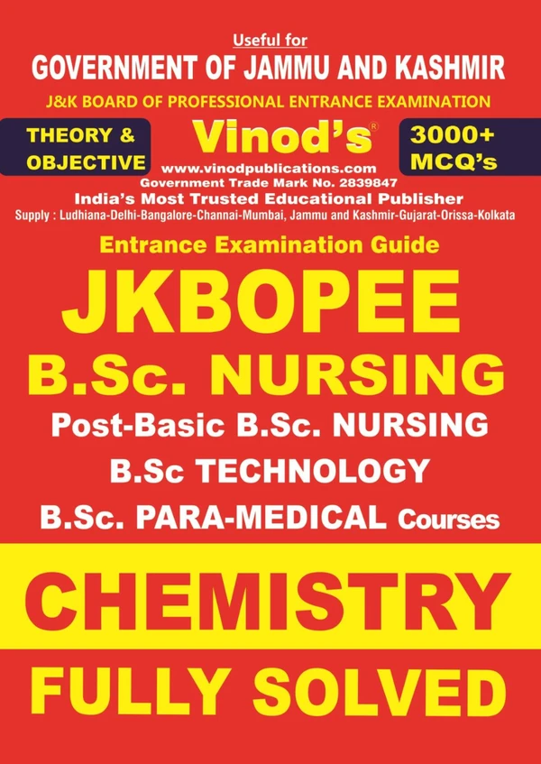 Vinod JKBOPEE B.Sc. Nursing - CHEMISTRY Book ; VINOD PUBLICATIONS ; CALL 9218219218