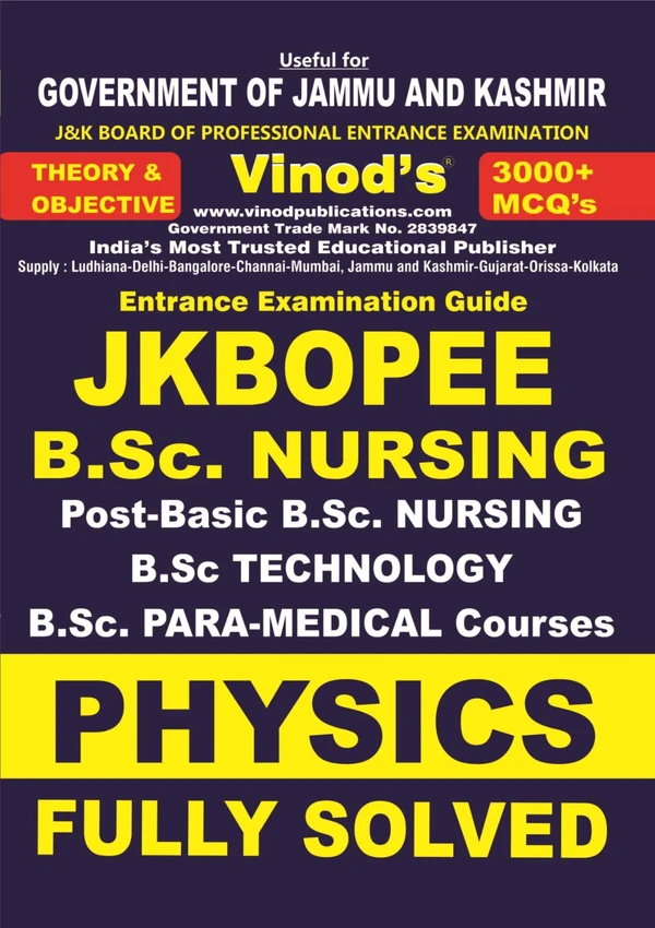 Vinod JKBOPEE B.Sc. Nursing - PHYSICS Book ; VINOD PUBLICATIONS ; CALL 9218219218