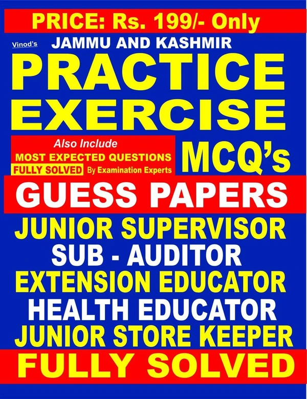 Vinod Junior Supervisor, Sub-Auditor, Extension Educator, Health Educator, Junior Store Keeper - Practice Exercise Sets Book ; VINOD PUBLICATIONS ; CALL 9218219218