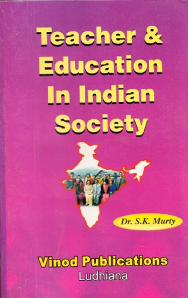 Vinod Teacher & Education in Indian Society Book