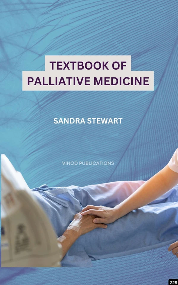 Vinod Publications TEXTBOOK OF PALLIATIVE MEDICINE (C229) BOOK by Sandra Stewart - Sandra Stewart