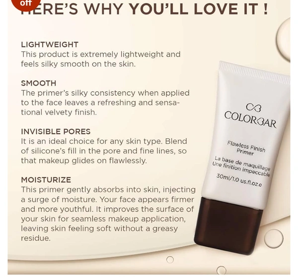 Colorbar Cosmetics Flawless Finish Primer 30 ml, Transparent |Moisturizes Skin | Gel based light weight formula |Provides Radiant & Smooth Finish