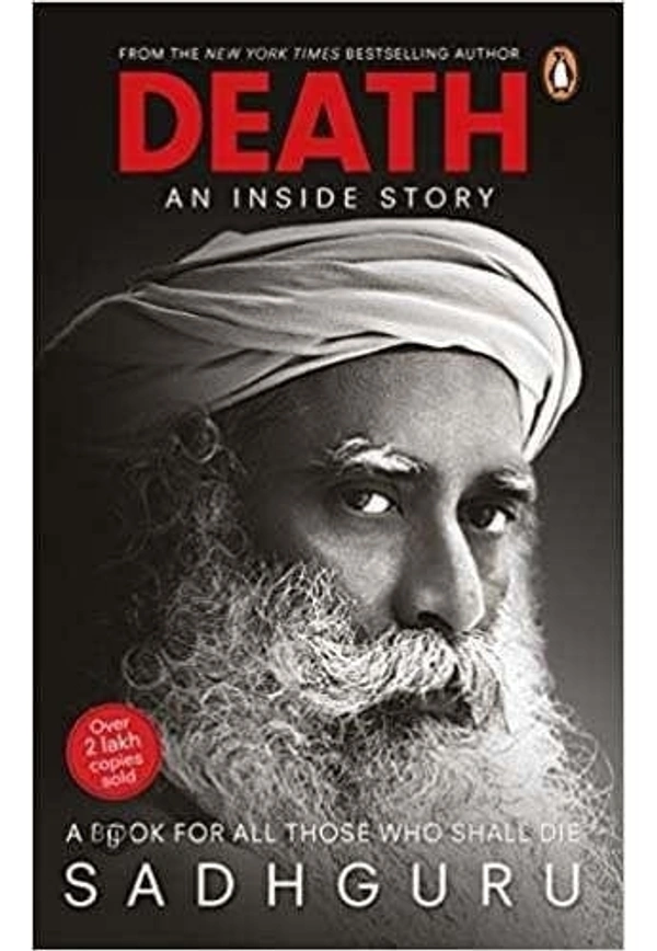 Death; An Inside Story: A book for all those who shall die by Sadguru  - Paperback