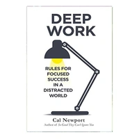DEEP WORK: RULES FOR FOCUSED SUCCESS IN A DISTRACTED WORLD by Cal Newport - Paperback, 20.3 x 25.4 x 4.7 cm
