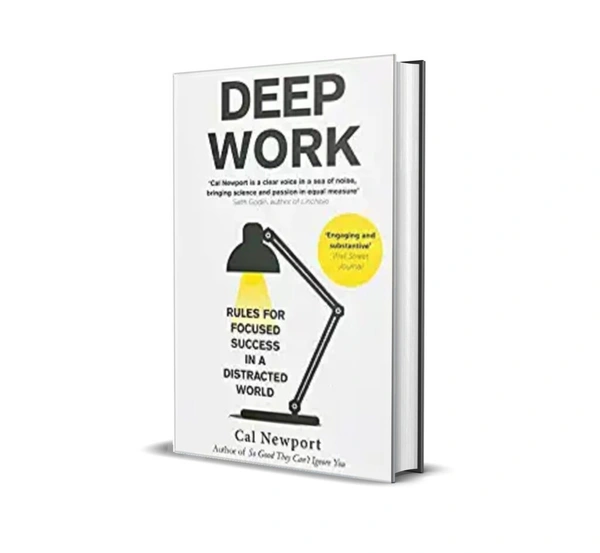 DEEP WORK: RULES FOR FOCUSED SUCCESS IN A DISTRACTED WORLD by Cal Newport - Paperback, 20.3 x 25.4 x 4.7 cm