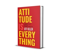 Attitude Is Everything: Change Your Attitude ... Change Your Life! by Jeff Keller  - Paperback, 20.3 x 25.4 x 4.7 cm