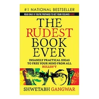 The Rudest Book Ever: Powerful Perspectives to Free Your Mind by Shwetabh Gangwar
 - Paperback, 19.8 x 12.9 x 1.5 cm