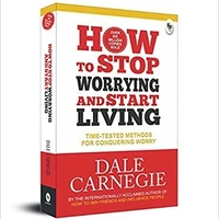 How to Stop Worrying and Start Living: Time-Tested Methods for Conquering Worry by Dale Carnegie - Hardcover, 20.3 x 25.4 x 4.7 cm