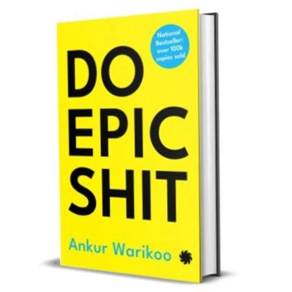  DO EPIC SHIT by Ankur Warikoo - Paperback, 20.3 x 25.4 x 4.7 cm