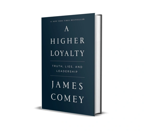 A Higher Loyalty: Truth, Lies, and Leadership by James Comey - Hardcover, 23.88 x 15.54 x 20.32 cm