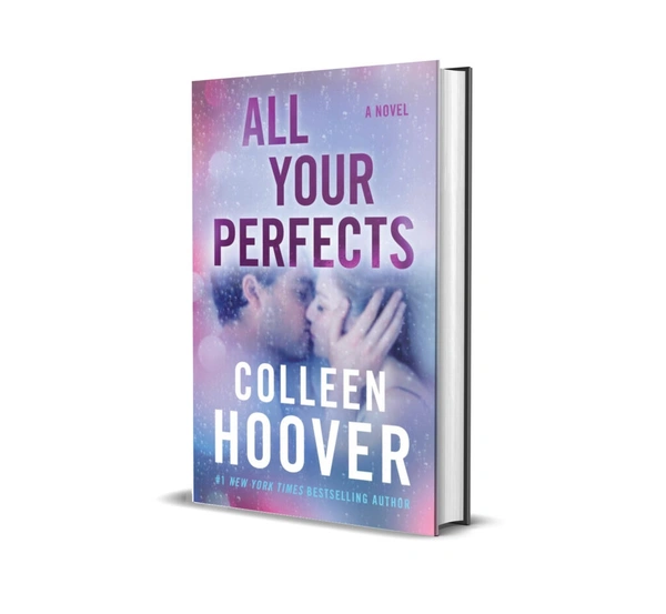 All Your Perfects: A Novel by Colleen Hoover - Paperback