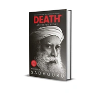 Death; An Inside Story: A book for all those who shall die by Sadguru  - Paperback