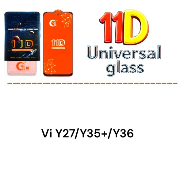 Y27/Y35+/Y36  Universal 11D Glass 