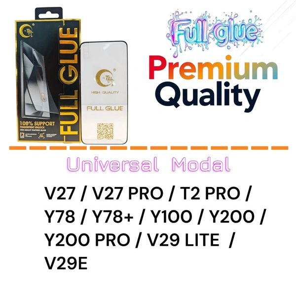 V27/V27 pro/T2 pro Full Glue Glass Premium Quality [ Universal Modal ]