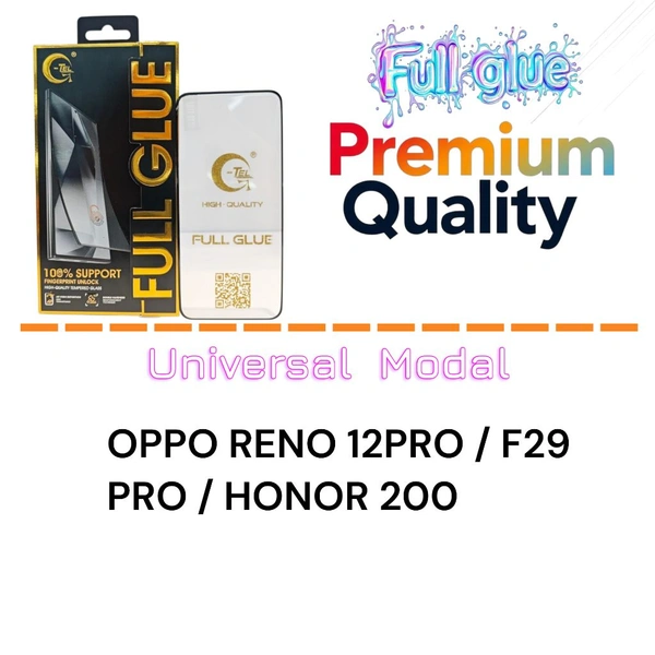 Oppo Reno 12pro/F29 Pro/HONOR 200  Full Glue Glass Premium Quality [ Universal Modal ]
