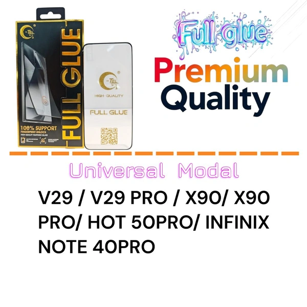 V29/v29 PRO/ X90 Full Glue Glass Premium Quality [ Universal Modal ]