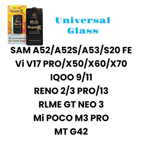 SAM A52/A52S/A53/S20 FE/Vi V17 PRO/X50/X60/X70/IQOO 9/11/OP RENO 2/3 PRO/13/RLME GT NEO 3/XMi POCO M3 PRO/MT G42 Super X Glass 