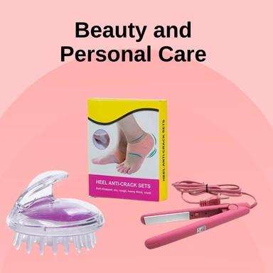 Beauty and Personal Care