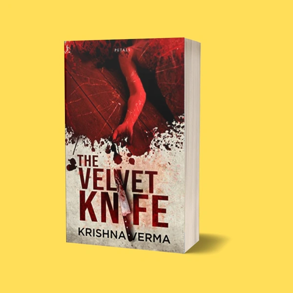 The Velvet Knife | Author - Krishna Verma